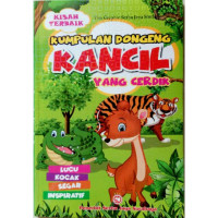 KUMPULAN DONGENG KANCIL YANG CERDIK