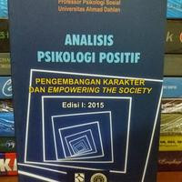ANALISIS PSIKOLOGI POSITIF: PENGEMBANAGN KARAKTER DAN EMPOWERING THE SOCIETY