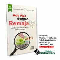 ADA APA DENGAN REMAJA?