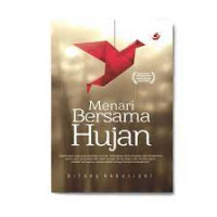 MENARI BERSAMA HUJAN