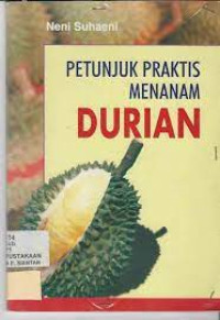 PETUNJUK PRAKTIS MENANAM DURIAN