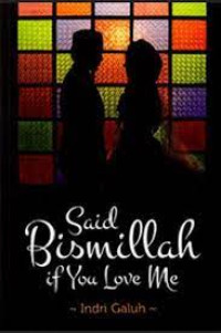 SAY BISMILLAH IF YOU LOVE ME