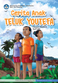 KISAH ANAK TELUK YOUTEFA