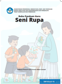 BUKU PANDUAN GURU: SENI RUPA