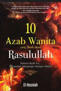 10 AZAB WANITA YANG DISAKSIKAN RASULULLAH