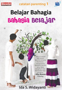 BELAJAR BAHAGIA, BAHAGIA BELAJAR