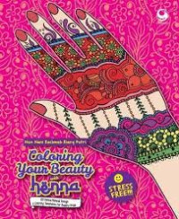 COLORING YOUR BEAUTY WITH HENNA