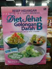 DIET SEHAT GOLONGAN DARAH B