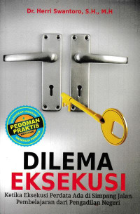 DILEMA EKSEKUSI