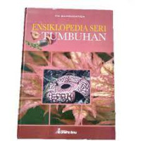 ENSIKLOPEDIA SERI TUMBUHAN