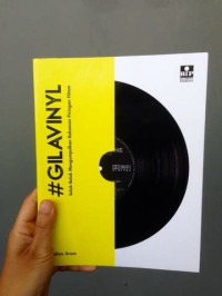GILAVINYL: SELUK-BELUK MENGUMPULKAN REKAMAN PIRINGAN HITAM