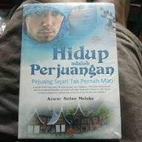 HIDUP ADALAH PERJUANGAN