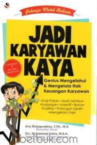 JADI KARYAWAN KAYA