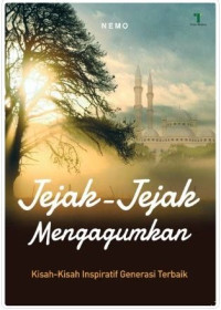 JEJAK-JEJAK MENGAGUMKAN