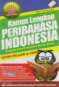 KAMUS LENGKAP PERIBAHASA INDONESIA