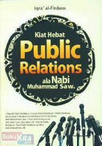 KIAT HEBAT PUBLIC RELATIONS ALA NABI MUHAMMAD SAW