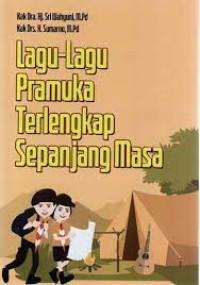 LAGU-LAGU PRAMUKA TERLENGKAP SEPANJANG MASA