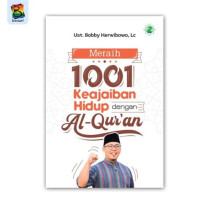 MERAIH 1001 KEAJAIBAN HIDUP DENGAN AL QURAN