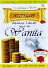 PEMBAGIAN HARTA WARISAN DALAM ISLAM UNTUK WANITA