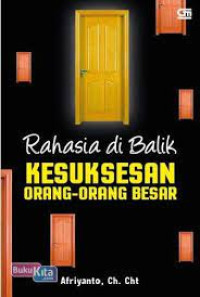RAHASIA DIBALIK KESUKSESAN ORANG-ORANG BESAR