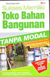 SUKSES MEMILIKI TOKO BAHAN BANGUNAN TANPA MODAL