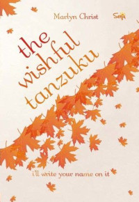 THE WISHFUL TANZUKU
