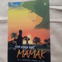 TITIP RINDU BUAT MAMAK