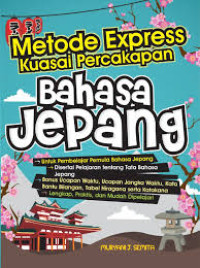 METODE EXPRESS KUASAI PERCAKAPAN BAHASA JEPANG